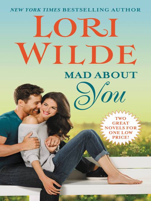 Title details for Mad About You by Lori Wilde - Wait list